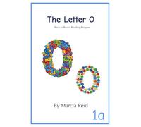 The Letter O: Back to Basics Reading Program (Books About the Letter)