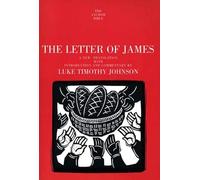 The Letter of James: A New Translation with Introduction and Commentary (The Anchor Yale Bible Commentaries)