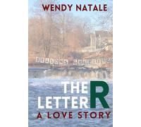 The Letter R: A Love Story