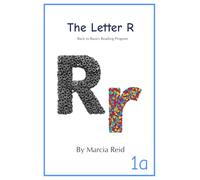 The Letter R: Back to Basics Reading Program (Books About the Letter)