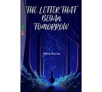 THE LETTER THAT BEGAN TOMORROW