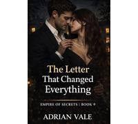 The Letter That Changed Everything (Empire of Secrets)
