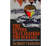 The Letter That Cracked the Curtain: Balloons Over Borders, Betrayals, & Forbidden Love