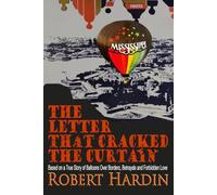 The Letter That Cracked the Curtain: Balloons Over Borders, Betrayals, & Forbidden Love