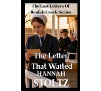 The Letter That Waited (The Lost Letters of Beulah Creek)