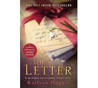 The Letter: An absolutely heartbreaking and immersive novel of World War Two historical fiction