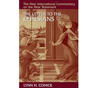 The Letter to the Ephesians (New International Commentary on the New Testament)