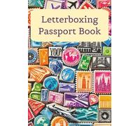 The Letterboxer's Passport: An Explorer's Companion: Track Your Discoveries, One Hidden Treasure at a Time. 4x6 Glossy Paperback