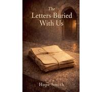 The Letters Buried With Us