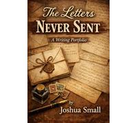 The Letters Never Sent