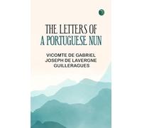 The Letters of a Portuguese Nun