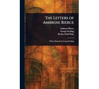 The Letters of Ambrose Bierce
