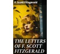 The Letters Of F. Scott Fitzgerald (ebook)