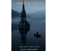 The Letters of Hollow Creek (Strange Town Files)
