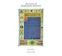 The Letters of Marsilio Ficino: Volume 7: v. 7 (Book VIII)