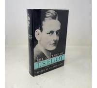 The Letters of T.S. Eliot: 1898-1922