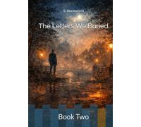 The Letters We Buried: Book Two