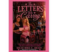 The Letters We Carry: A Mental Health Workbook for Sorting Through What You’ve Carried, What You’re Keeping, and What You’re Returning to Sender