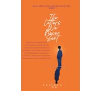 THE LETTERS WE NEVER SENT: Book Two of The Children of Silence Series By Tajirul Sukbar Shaikh: 2