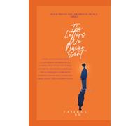 THE LETTERS WE NEVER SENT: Book Two of The Children of Silence Series By Tajirul Sukbar Shaikh