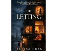The Letting: Some lives corss the veil to learn what makes them human