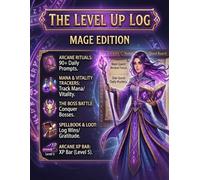 The Level Up Log: Mage Edition: Gamified ADHD Productivity Journal, Executive Dysfunction Log & Arcane 90-Day Dopamine Menu