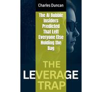 The Leverage Trap - The AI Bubble Insiders Predicted That Left Everyone Else Holding the Bag