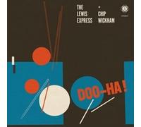 The Lewis Express And Chip Wic - DOO-HA! [Vinilo]
