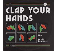 The Lewis Express - Clap Your Hands [Vinilo]