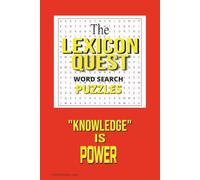 The Lexicon Quest: An Educational Word Search Guide for Increasing Your Vocabulary, Improving Pronunciation Accuracy, and Learning the Meaning of Each Word