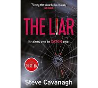 The Liar: It takes one to catch one. (Eddie Flynn Series)