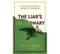 The Liar's Dictionary: A winner of the 2021 Betty Trask Awards