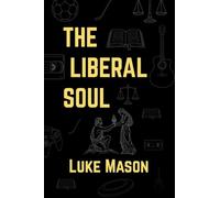 The Liberal Soul