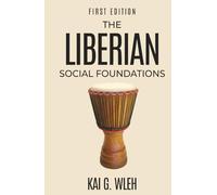 THE LIBERIAN SOCIAL FOUNDATIONS