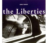 The Liberties - Lonely Tonight