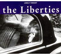 The Liberties - Lonely Tonight