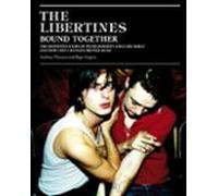 The Libertines Bound Together (ebook)