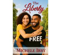 The Liberty: 3 (The Lure | The Longing | The Liberty - A Three-Part Urban Love & Redemption Trilogy)