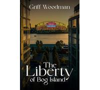 The Liberty of Bog Island