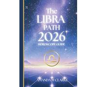 The LIBRA Path: Your Full 2020 Horoscope Guide
