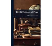 The Librarian at Play