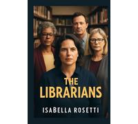 THE LIBRARIANS: Defending Intellectual Freedom with Ruth S. Lee, Mark Johnson, Sarah Dutton, and Jana R. Allen