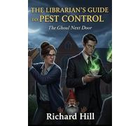 The Librarian's Guide to Pest Control: The Ghoul Next Door: 1