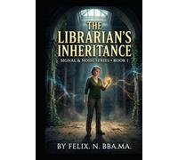 The Librarian's Inheritance: Midlife Fantasy • A 52-year-old librarian whose magic ignites at menopause (Signal and Noise)