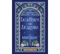 The Librarian's Key to Deadlines and Dragons (Rowanwid Library)