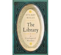 The Library: A Catalogue of Wonders