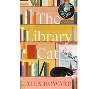 The Library Cat: From the bestselling author of The Ghost Cat