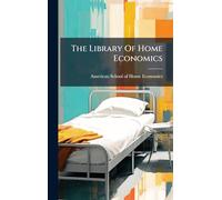 The Library Of Home Economics