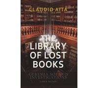 The Library of Lost Books: Geremia Solaris Investigations