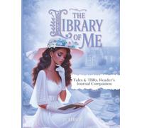 The Library of Me: Reading Journal. For Book Lover TBR. A Reader's Journal Companion